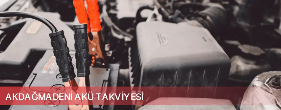 Akdağmadeni İlçemi Akü Takviyesi